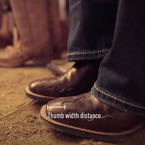 cowboy boot with thumb width distance